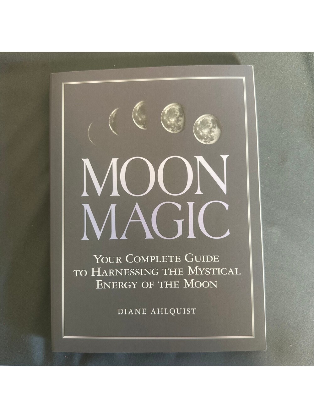Moon Magic Book By Diane Ahlquist